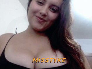 MISSTYKE