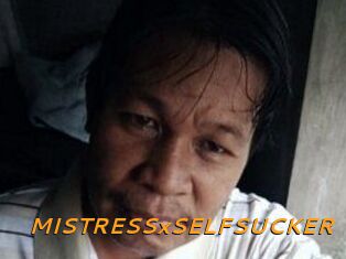 MISTRESSxSELFSUCKER