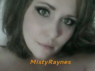 MIstyRaynes