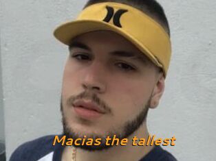 Macias_the_tallest