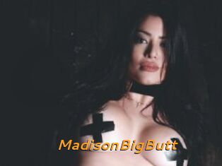 MadisonBigButt