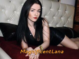MagnificentLana