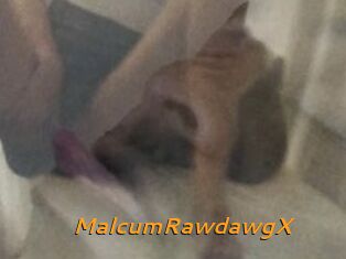 MalcumRawdawgX