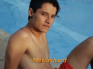 Matiashard