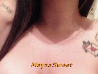 MayaaSweet