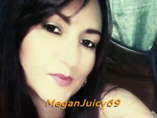 MeganJuicy69