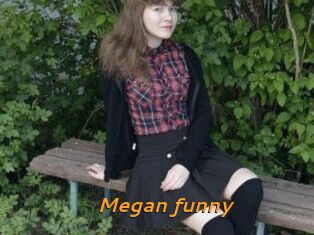 Megan_funny