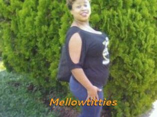 Mellowtitties