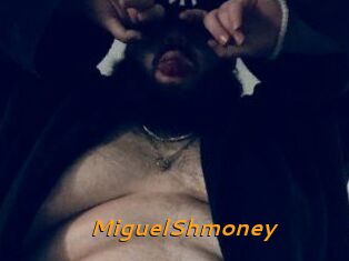 MiguelShmoney