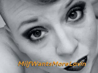 MilfWantsMoreLovin