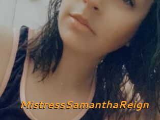 MistressSamanthaReign