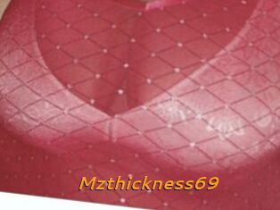 Mzthickness69