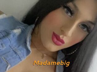 Madamebig