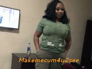 Makemecum4u2see