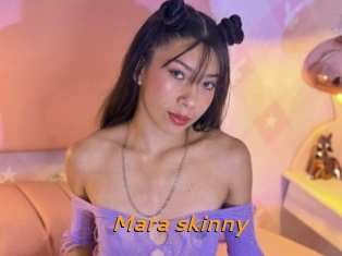 Mara_skinny