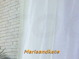 Mariaandkate