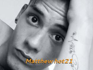 Matthew_hot21