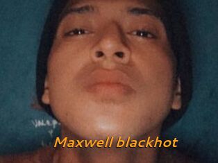 Maxwell_blackhot
