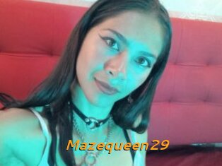 Mazequeen29