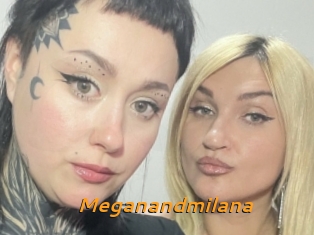 Meganandmilana