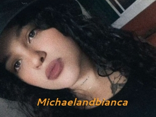 Michaelandbianca