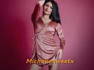 Michellesweetx