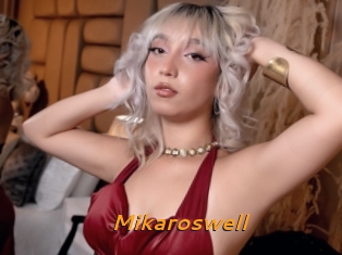 Mikaroswell