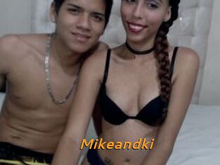 Mikeandki