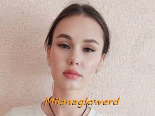 Milanaglowerd