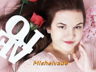 Mishelvade