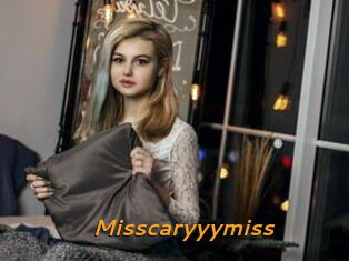 Misscaryyymiss