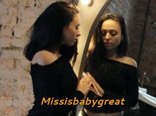 Missisbabygreat