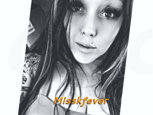 Misskfever