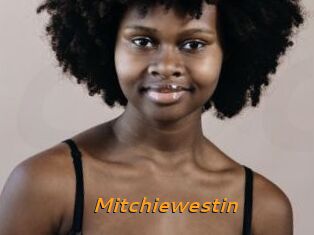 Mitchiewestin