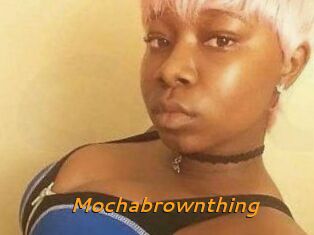 Mochabrownthing