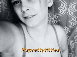 Msprettytitties
