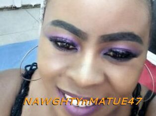 NAWGHTYnMATUE47