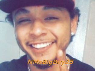NMsBigBoy25