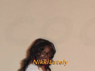 NikkiLately