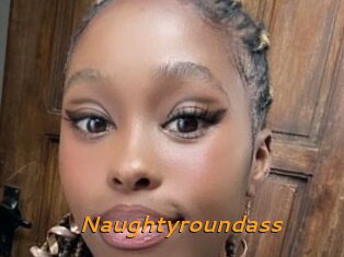 Naughtyroundass