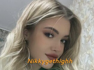 Nikkygethighh