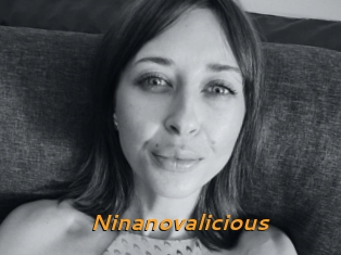 Ninanovalicious