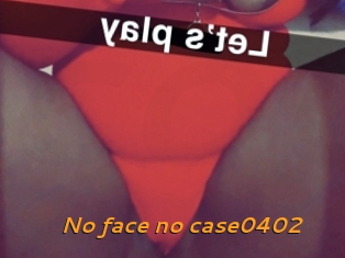 No_face_no_case0402