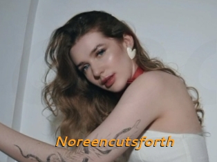 Noreencutsforth