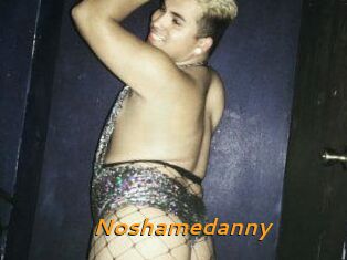 Noshamedanny