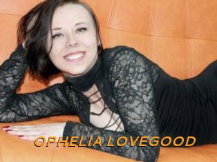 OPHELIA_LOVEGOOD