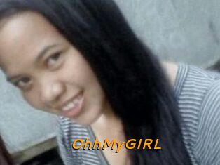 OhhMyGIRL