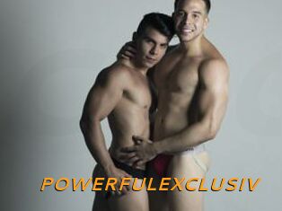 POWERFULEXCLUSIV