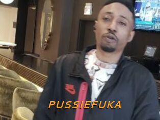 PUSSIEFUKA