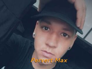 Pervert_Max